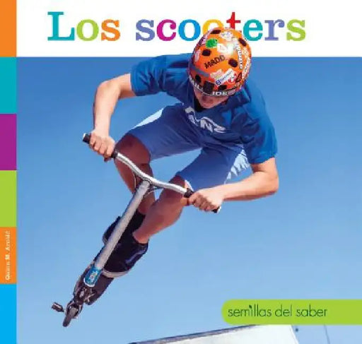 Los Scooters by Quinn M. Arnold