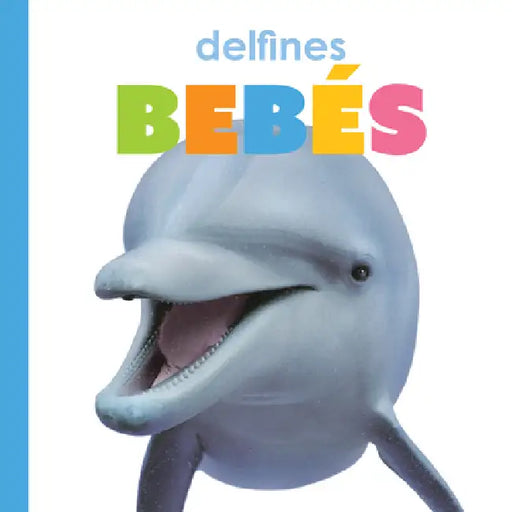 Delfínes Bebés by Kate Riggs