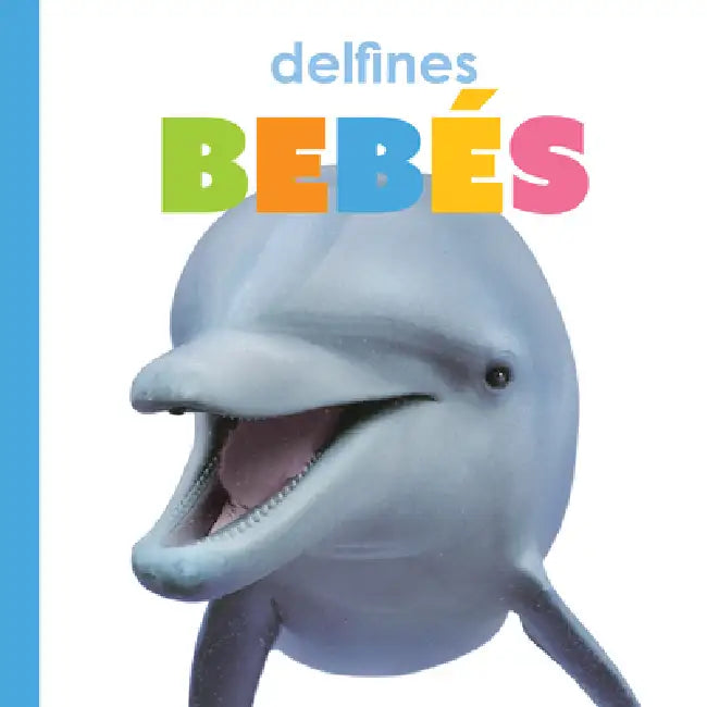 Delfínes Bebés by Kate Riggs