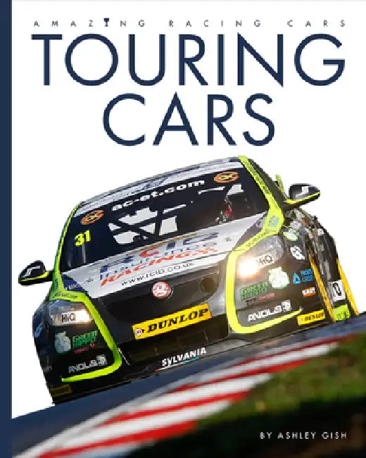 Touring Cars by Ashley Gish