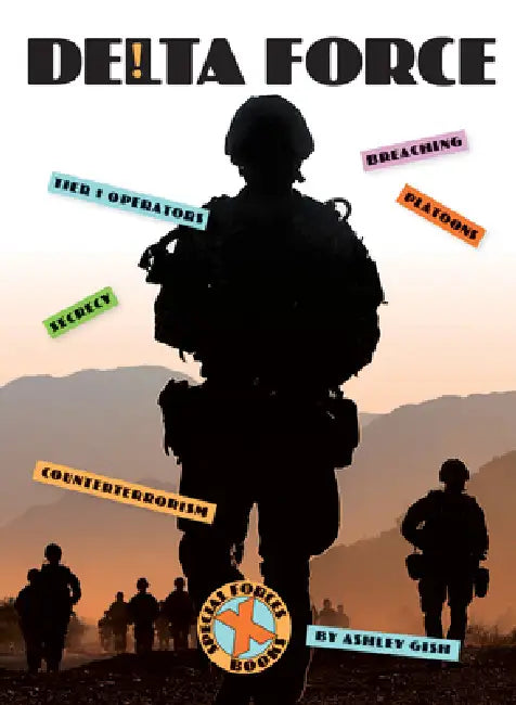 Delta Force by Ashley Gish