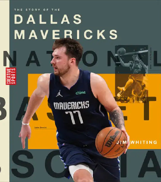 The Story of the Dallas Mavericks by Jim Whiting