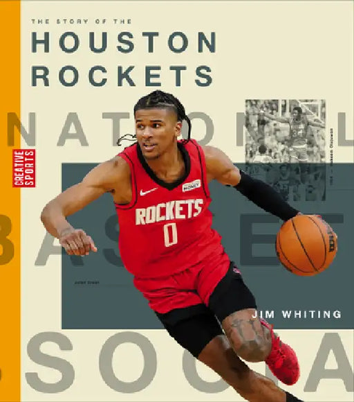 The Story of the Houston Rockets by Jim Whiting