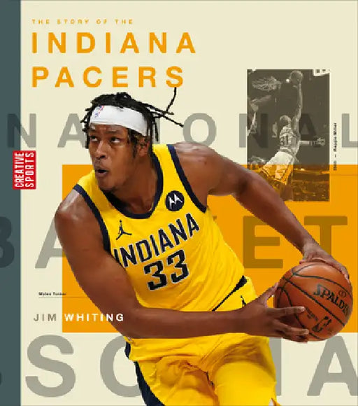 The Story of the Indiana Pacers by Jim Whiting