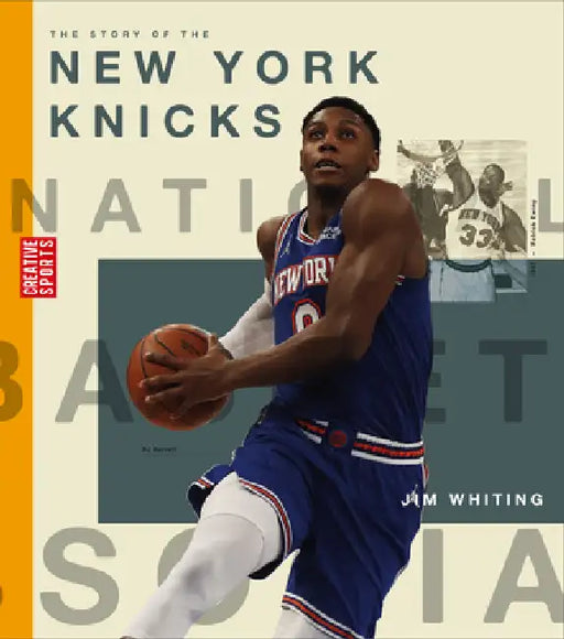 The Story of the New York Knicks by Jim Whiting
