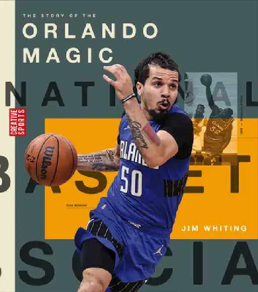 The Story of the Orlando Magic by Jim Whiting