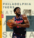 The Story of the Philadelphia 76ers by Jim Whiting