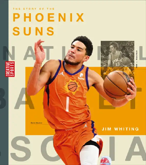 The Story of the Phoenix Suns by Jim Whiting