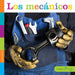 Los Mecánicos by Laura K. Murray