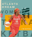 The Story of the Atlanta Dream by Jim Whiting