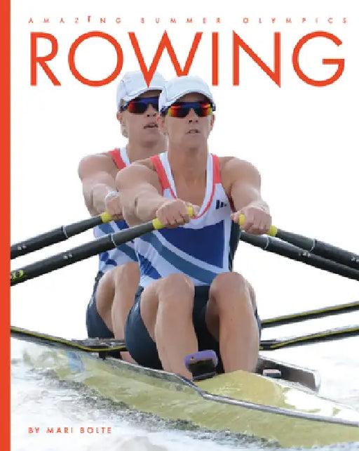 Rowing by Mari Bolte