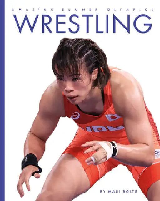 Wrestling by Mari Bolte