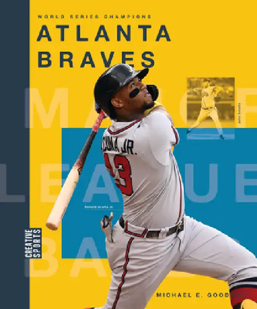 Atlanta Braves by Michael E. Goodman
