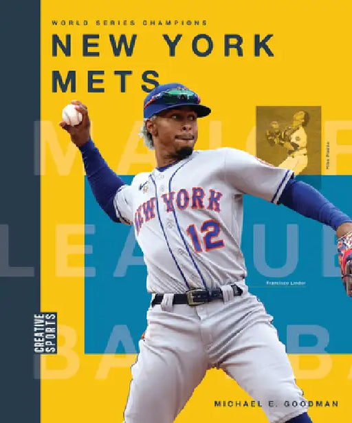 New York Mets by Michael E. Goodman