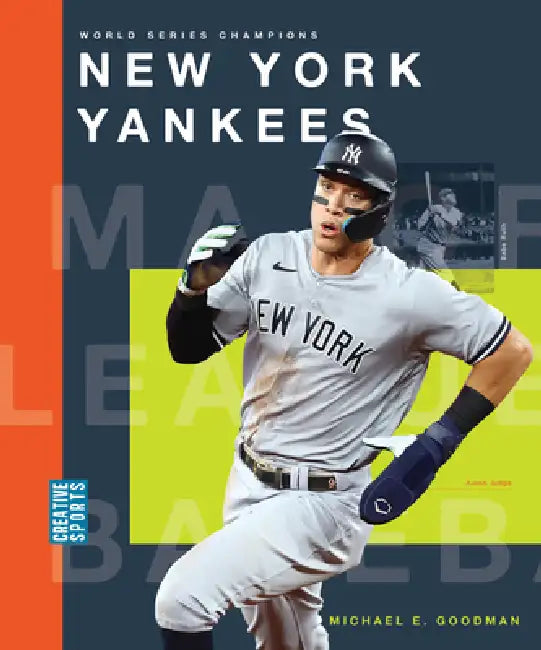 New York Yankees by Michael E. Goodman