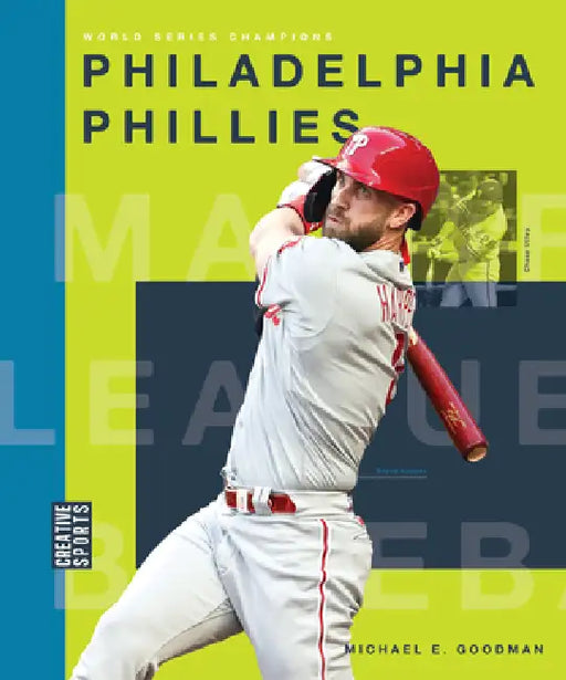 Philadelphia Phillies by Michael E. Goodman