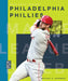Philadelphia Phillies by Michael E. Goodman