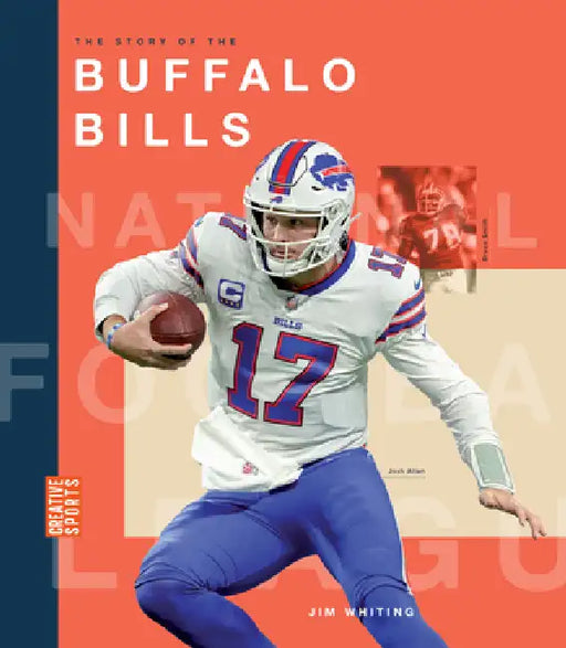 The Story of the Buffalo Bills by Jim Whiting