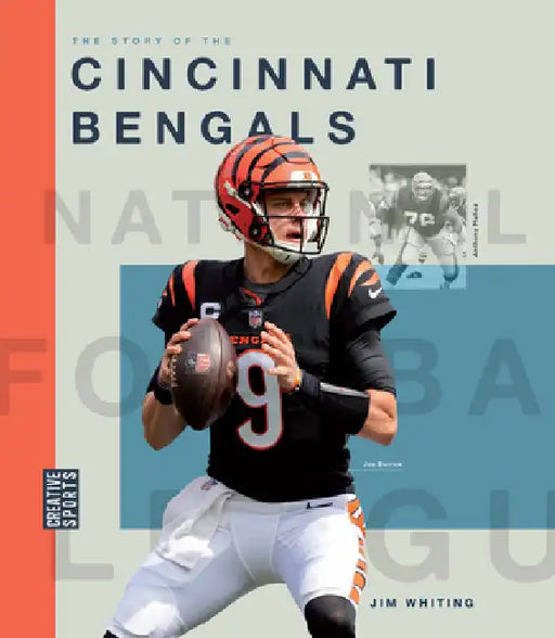The Story of the Cincinnati Bengals by Jim Whiting