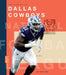 The Story of the Dallas Cowboys by Jim Whiting