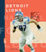 The Story of the Detroit Lions by Jim Whiting