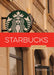 Starbucks by Pamela Dell, Sara Gilbert