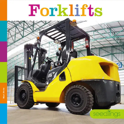 Forklifts by Mari Bolte