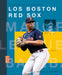 Los Boston Red Sox by Michael E. Goodman