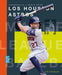 Los Houston Astros by Joe Tischler