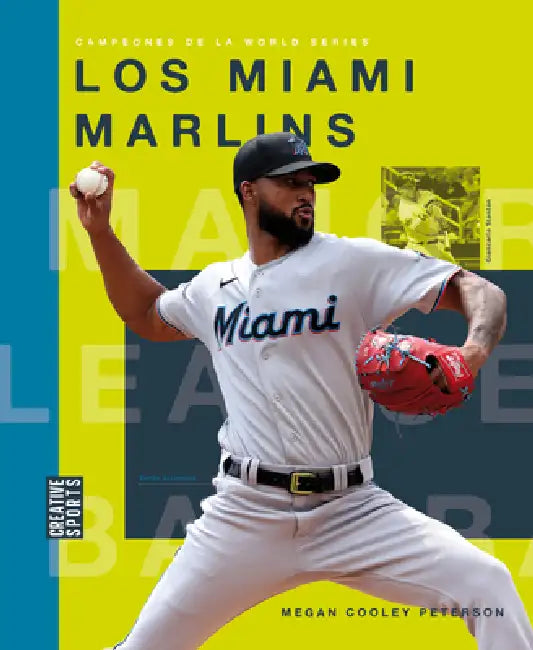 Los Miami Marlins by Megan Cooley Peterson