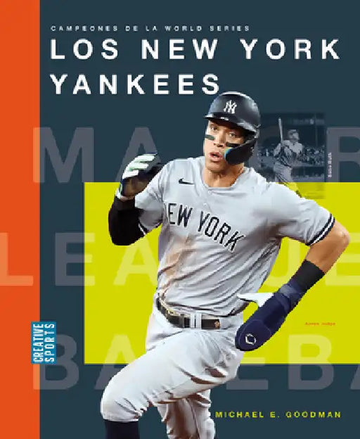 Los New York Yankees by Michael E. Goodman