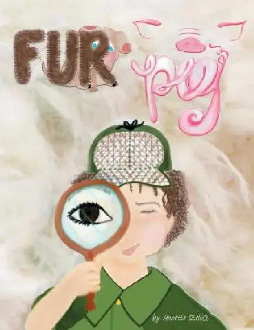 Fur Pig by Annette Stellick