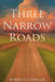 Three Narrow Roads by Burnett G. King Sr