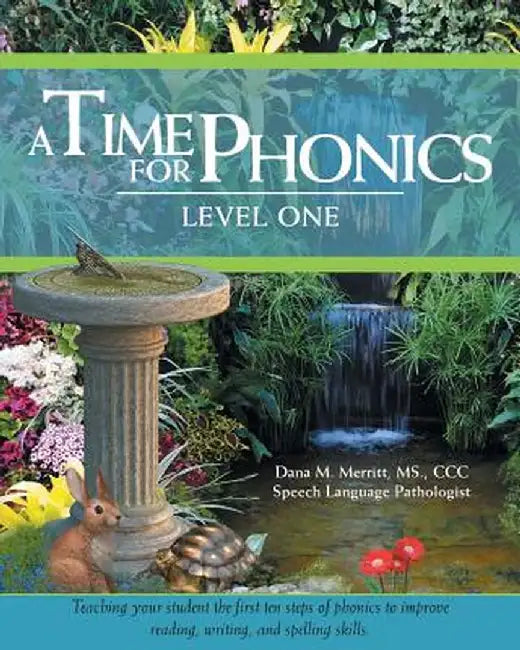A Time for Phonics: Level One by Dana M. Merritt