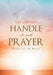 Life Is Fragile Handle It with Prayer by Patricia M. Berg