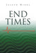 End Times by Joseph Mirra