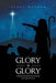 Glory to Glory by James Golden