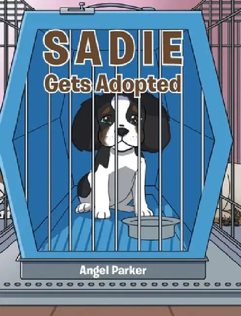 Sadie Gets Adopted by Angel Parker