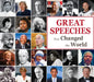 Great Speeches That Changed the World by Publications International Ltd
