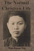 The Normal Christian Life by Watchman Nee