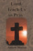 Lord, Teach Us to Pray by Andrew Murray