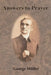 Answers to Prayer by George Müller, A. E. C. Brooks