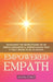Empowered Empath: Navigating the Seven Stages of An Empath Awakening & Understanding What it Truly Means to Be An Empath by Jennifer O'Neill