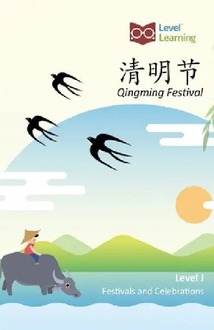 清明节: Qingming Festival by Level Learning