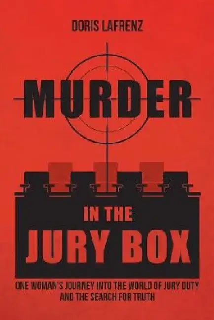 Murder in the Jury Box by Doris Lafrenz
