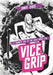 Vice Grip by Sara Dyer