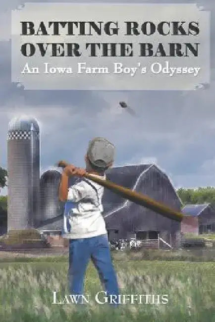 Batting Rocks Over the Barn by Lawn Griffiths