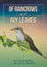 Of Raincrows and Ivy Leaves by Edgar Brown