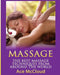 Massage: The Best Massage Techniques from Around the World by Ace McCloud