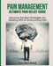 Pain Management: Ultimate Pain Relief Guide: Discover the Best Strategies for Dealing with & Overcoming Pain by Ace McCloud